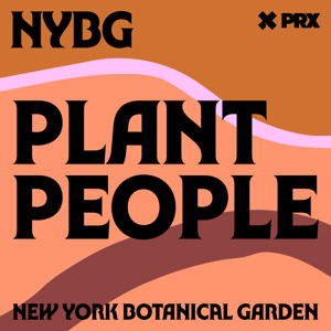 Plant People by New York Botanical Garden