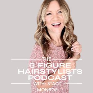 The 6 Figure Hairstylists Podcast