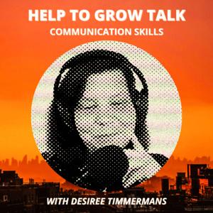 Help To Grow Talk: Communication Skills by Desiree Timmermans