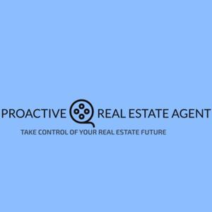 The Proactive Real Estate Agent