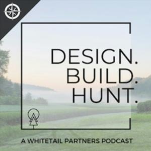 Design. Build. Hunt. by Whitetail Partners