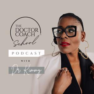 The Doctor Coach School™ Podcast