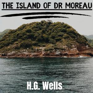 The Island of Dr. Moreau - H.G. Wells