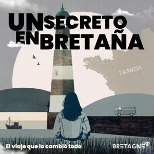 Un secreto en Bretaña, el viaje que lo cambió todo by Turismo de Bretaña