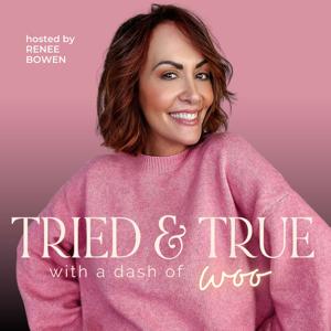 Tried & True With A Dash of Woo by Renee Bowen