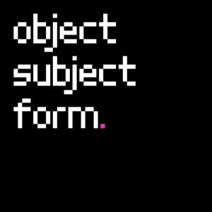 Object Subject Form