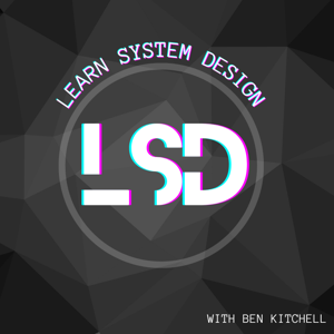 Learn System Design by Ben Kitchell