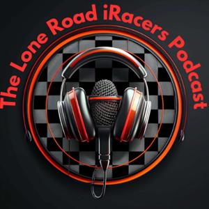 The Lone Road i-Racers Podcast