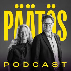 Päätös Podcast - Suomen kovimmat päätöksentekijät