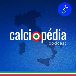 Calciopédia by Central 3 Podcasts