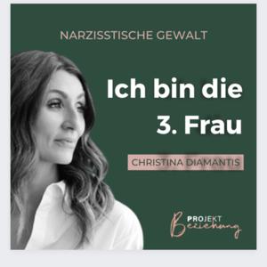 Ich bin die dritte Frau
Toxische Beziehungen & Narzissmus