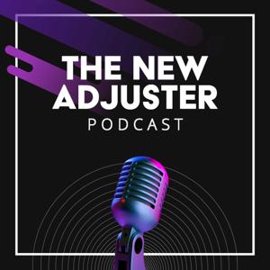 New Adjuster Podcast by CNC