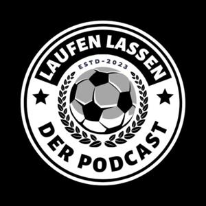 Laufen lassen - der Podcast zur 2. Bundesliga by Laufen lassen - der Podcast