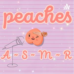 Peaches Asmr