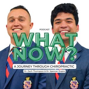 What Now? - A Journey Through Chiropractic