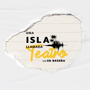 Una Isla Llamada Teatro