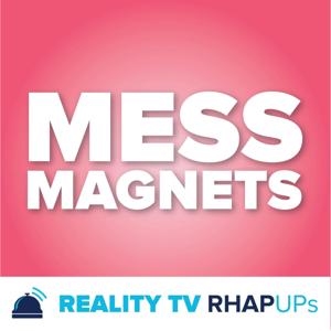 Mess Magnets by Reality TV RHAPups
