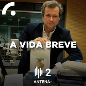 A Vida Breve by Antena2 - RTP