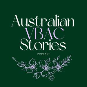 Australian VBAC Stories by Australian VBAC Stories