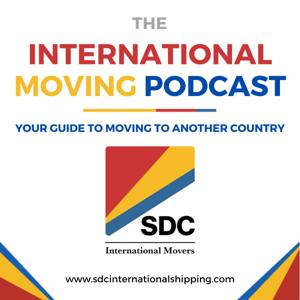 The International Moving Podcast - Your Guide to Living in Another Country by Kfir Cohen