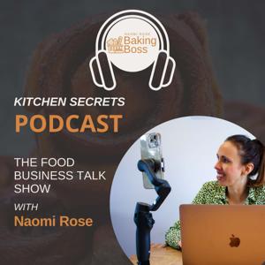 Baking Boss Kitchen Secrets with Naomi Rose