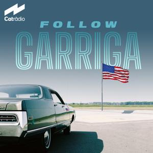 Follow Garriga by Catalunya Ràdio