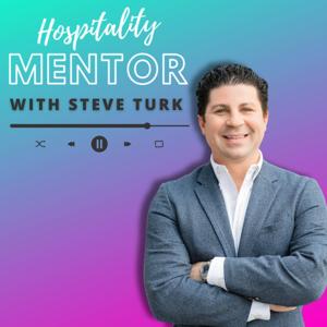 The Hospitality Mentor by Steve Turk