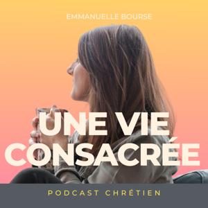 Une Vie Consacrée by Emmanuelle Bourse