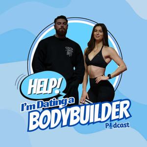 Help! I'm dating a Bodybuilder