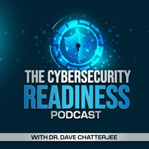 The Cybersecurity Readiness Podcast Series