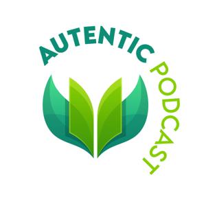 AUTENTIC podcast by Costi Gogoneață