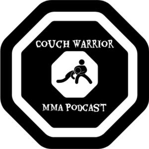 Couch Warrior MMA Podcast