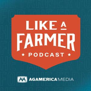 Like a Farmer by AgAmerica Media