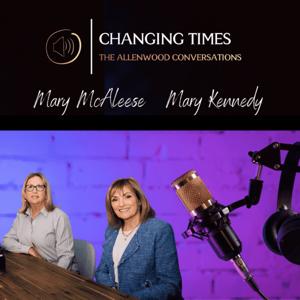 Changing Times - The Allenwood Conversations by Mary McAleese & Mary Kennedy - Dundara Television and Media