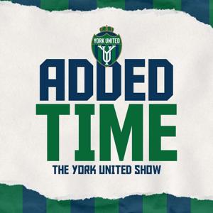 Added Time: The York United Show