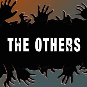 The Others | An Audio Drama