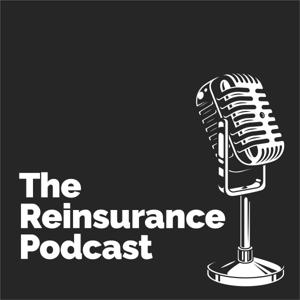 The Reinsurance Podcast by The Reinsurance Podcast