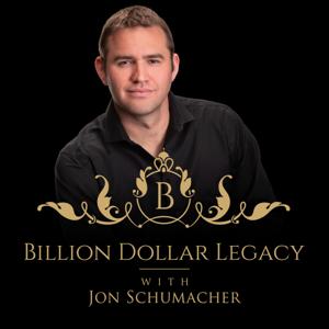 Billion Dollar Legacy