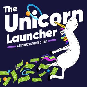 The Unicorn Launcher: A Business Growth Story by The Unicorn Launcher