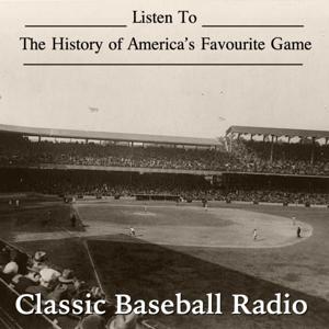 Classic Baseball Radio by Sidd Finch Jr.