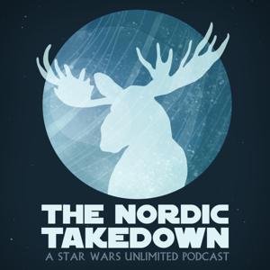 The Nordic Takedown: A Star Wars Unlimited Podcast by Captain's Deck Productions