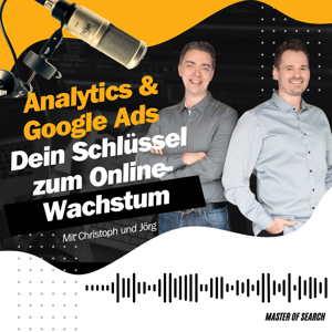 Master of Search - messbare Sichtbarkeit auf Google (Google Ads, Analytics, Tag Manager) by Christoph Mohr, Jörg Ullmann, Master of Search GmbH