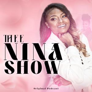 THEE NINA SHOW