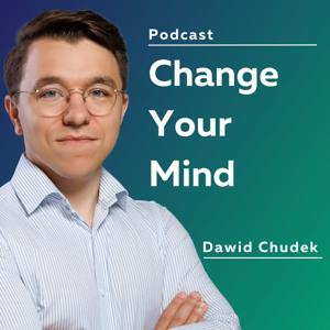 Change your mind - podcast na temat pracy trenera biznesu