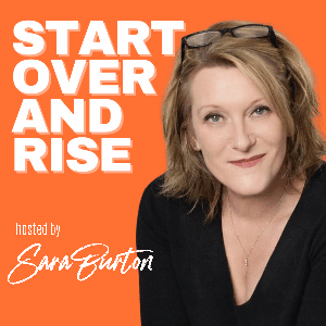 Start Over & Rise Podcast