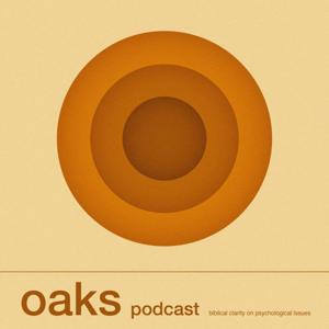 Oaks Podcast