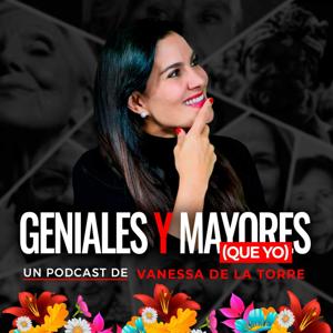 Geniales y Mayores que yo by Caracol Pódcast