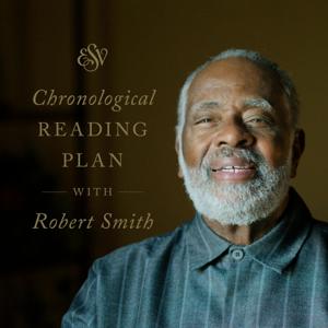 Chronological ESV Bible Plan with Robert Smith by Crossway