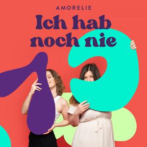 Ich hab noch nie by AMORELIE