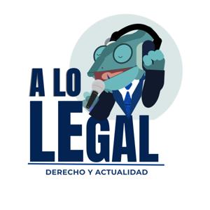 A lo legal: Derecho y actualidad